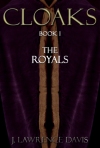 Cloaks: Book 1: The Royals