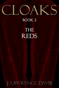 Cloaks: Book 2: The Reds